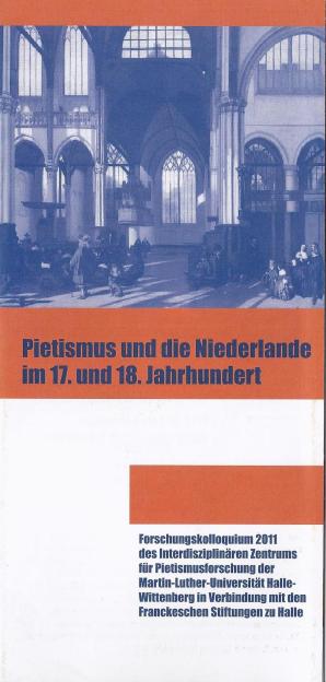 Series of lectures, held in 2011 at the Centre for Pietism Research in Halle (Saale)